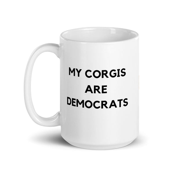 My Corgis are Democrats Mug