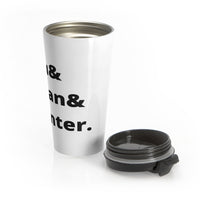 Wu& Khan& Kanter - Stainless Steel Travel Mug