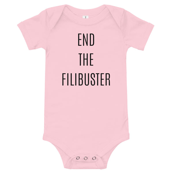 End The Filibuster Baby Onesie