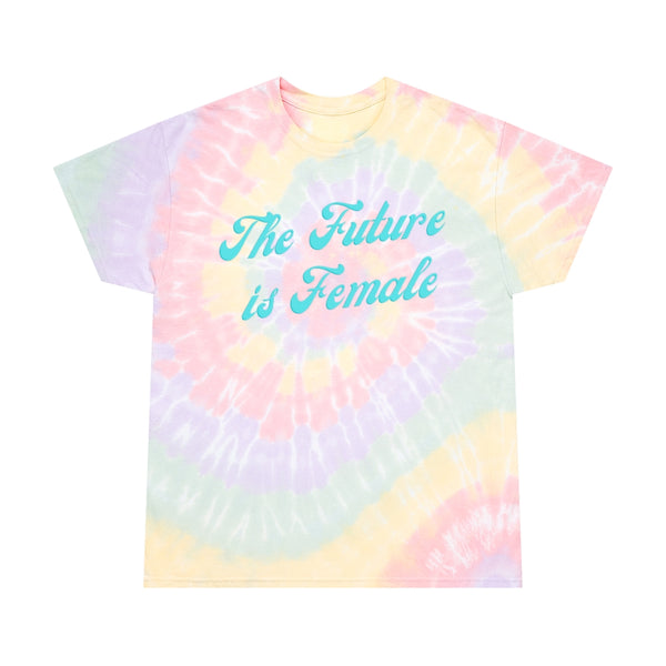 The Future is Female Tie-Dye T-Shirt