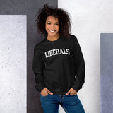 Liberals Varsity Sweatshirt