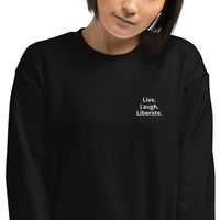 Live. Laugh. Liberate. - Black Embroidered Sweatshirt