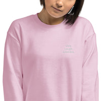 Live. Laugh. Liberate. - Pink Embroidered Sweatshirt