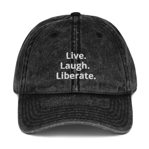 Live. Laugh. Liberate - Vintage Cotton Twill Baseball Hat