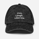 Live. Laugh. Liberate - Vintage Cotton Twill Baseball Hat