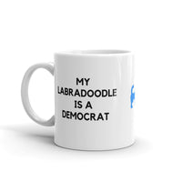 My Labradoodle is a Democrat Mug