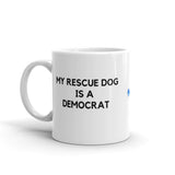My Rescue Dog is a Democrat