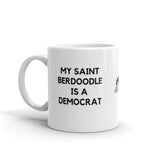 My Saint Berdoodle is a Democrat Mug