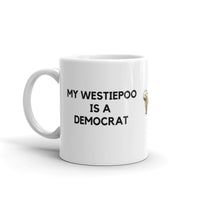 My Westiepoo is a Democrat Mug