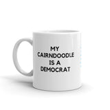 My Cairndoodle is a Democrat Mug