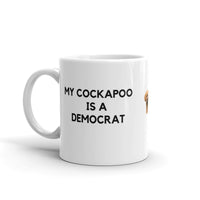 My Cockapoo is a Democrat Mug