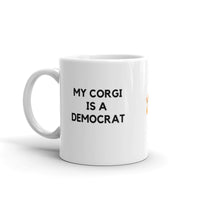 My Corgi is a Democrat Mug
