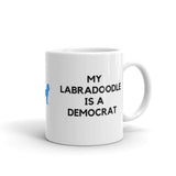 My Labradoodle is a Democrat Mug