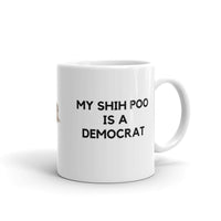 My Shih Poo is a Democrat Mug