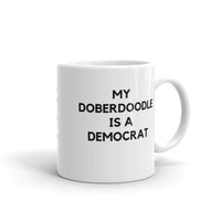 My Doberdoodle is a Democrat Mug