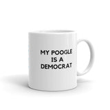My Poogle is a Democrat Mug