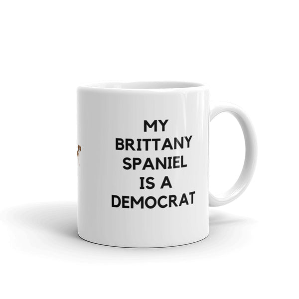 My Brittany Spaniel is a Democrat Mug