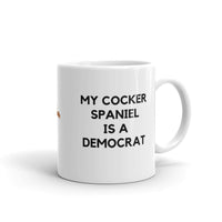 My Cocker Spaniel is a Democrat Mug