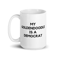 My Goldendoodle is a Democrat Mug