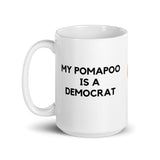 My Pomapoo is a Democrat Mug