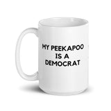 My Peekapoo is a Democrat Mug