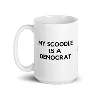 My Scoodle is a Democrat Mug