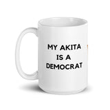 My Akita is a Democrat Mug