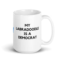 My Labradoodle is a Democrat Mug