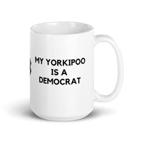 My Yorkipoo is a Democrat Mug