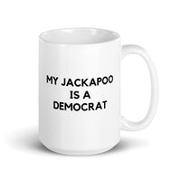 My Jackapoo is a Democrat Mug