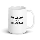 My Westie is a Democrat Mug