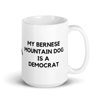 My Bernese Mountain Dog is a Democrat